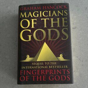 Magicians Of The Gods - Graham Hancock 2015 Coronet Hardcover Book